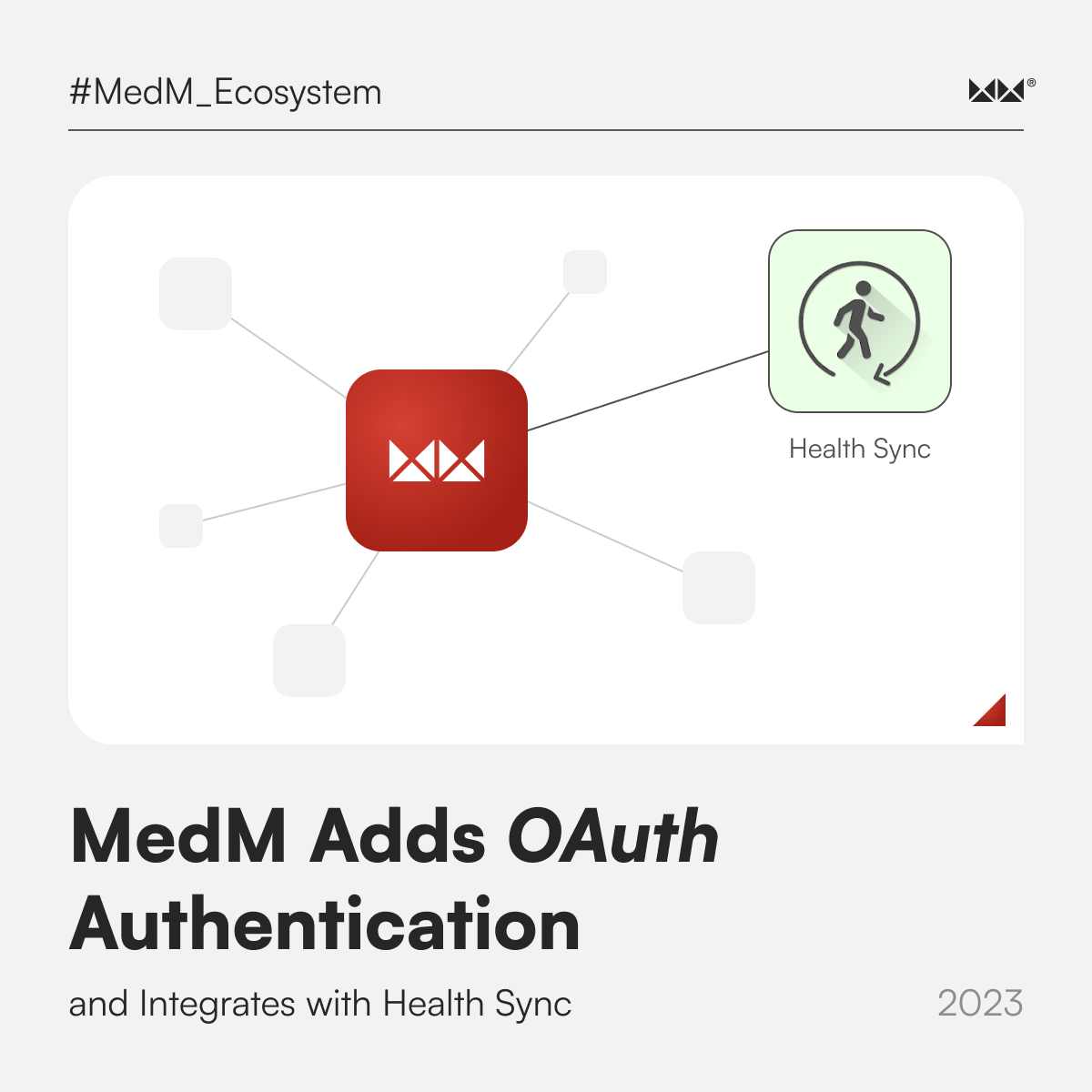 MedM Adds OAuth Authentication and Integrates with Health Sync 